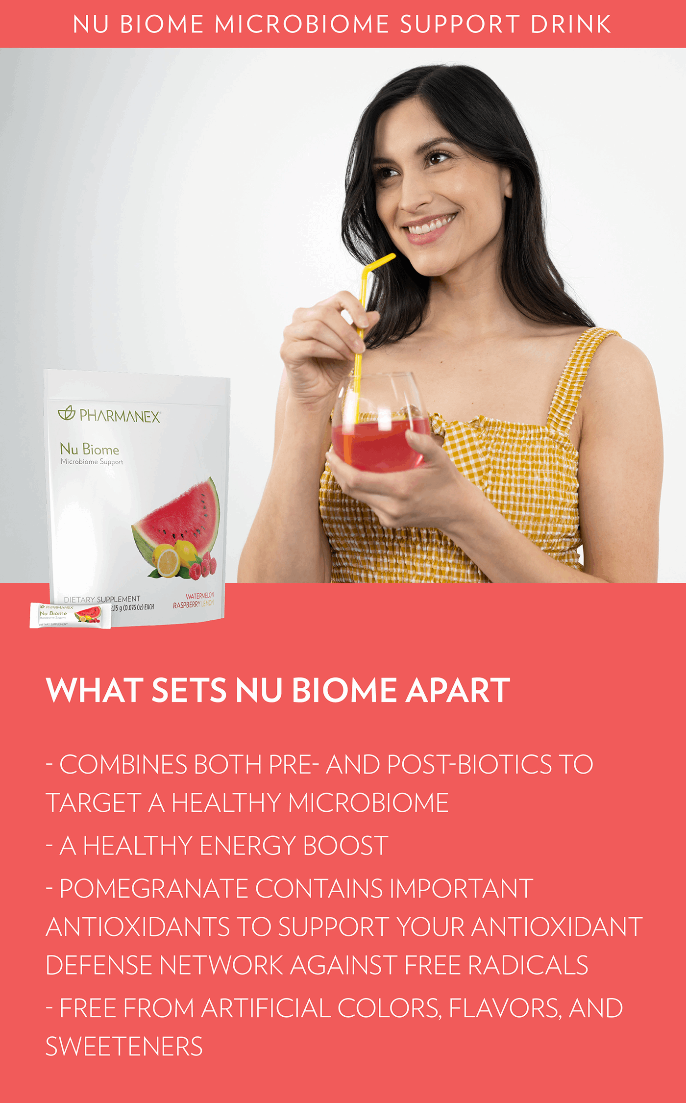 Nu Biome - healthy microbiomeBuy Nu Biome
* Discount will apply at checkout.
Gut check: intestinal unease getting you down? From aiding digestion to helping maintain your overall gut health, theNu Biome - healthy microbiome through a dual approach using pre- and p